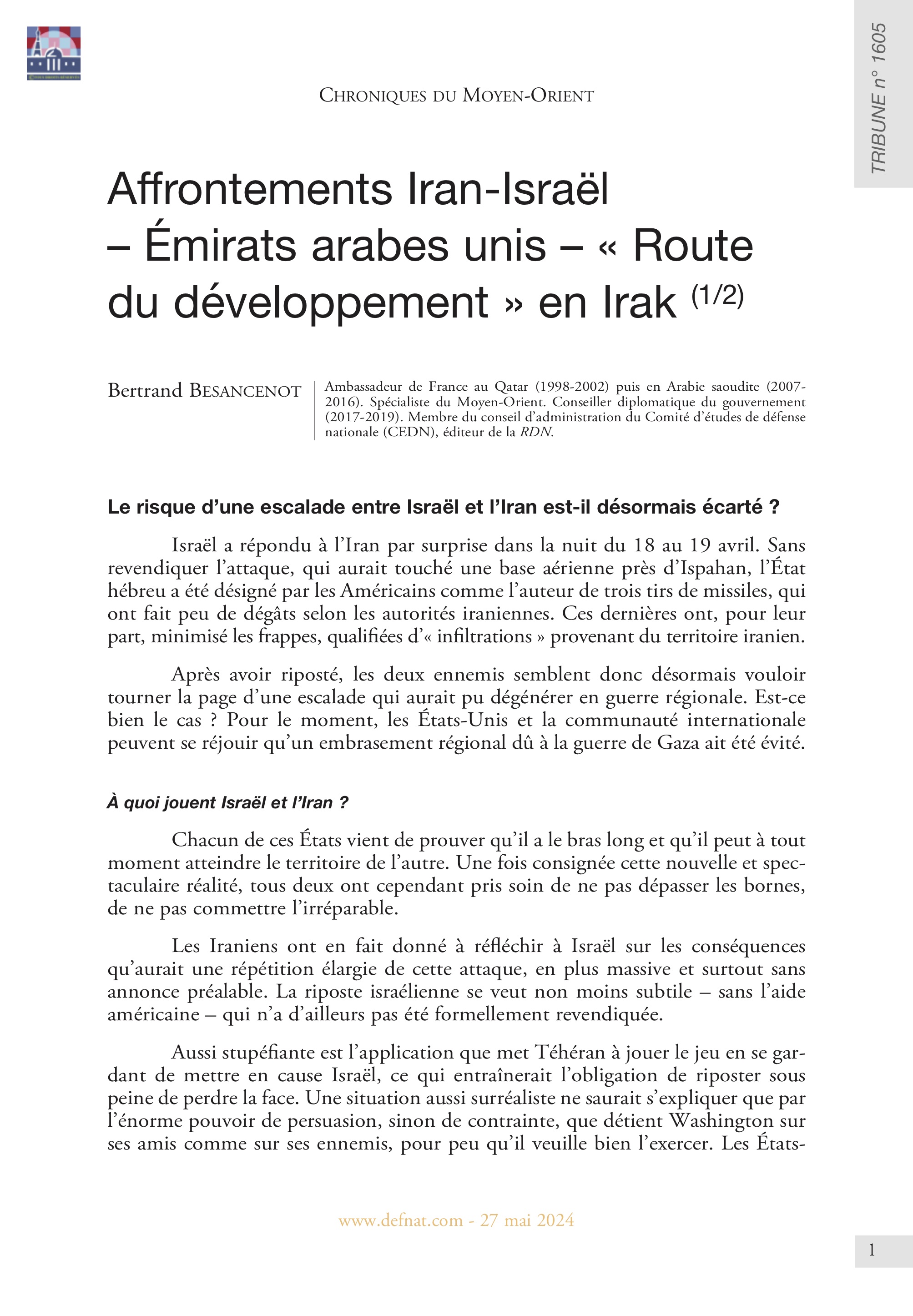 Chroniques du Moyen-Orient – Affrontements Iran-Israël – Émirats arabes unis – « Route du développement » en Irak (1/2) – mai 2024 (T 1605)
